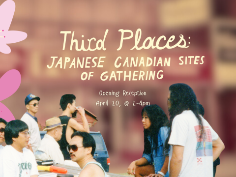 Third Places: Japanese Canadian Sites of Gathering